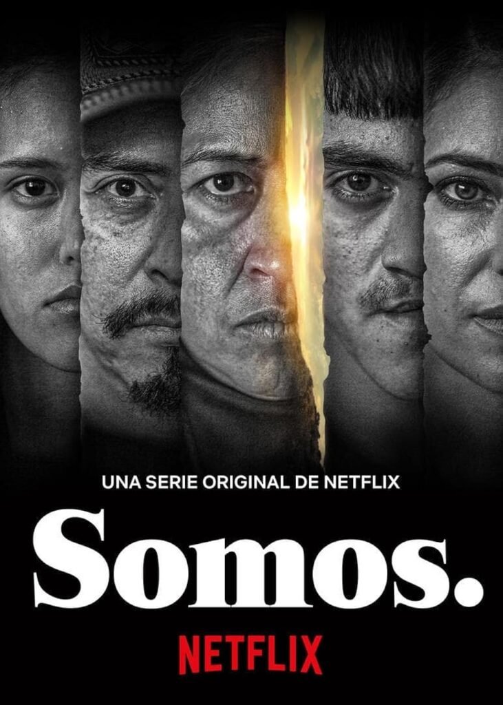 Somos, estrenada en 2021. 